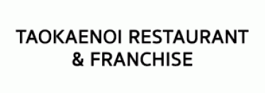 TAOKAENOI RESTAURANT & FRANCHISE CO.,LTD.