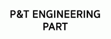 P&T ENGINEERING PART CO.,LTD.