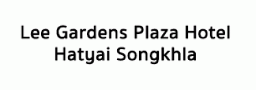 Lee Gardens Plaza Hotel Hatyai Songkhla Thailand